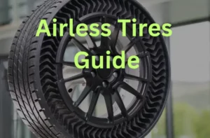 Airless tires guide