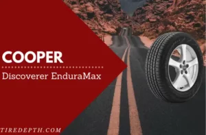 Cooper Discoverer EnduraMax Review