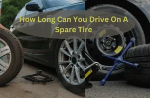 How Long Can You Drive On A Spare Tire