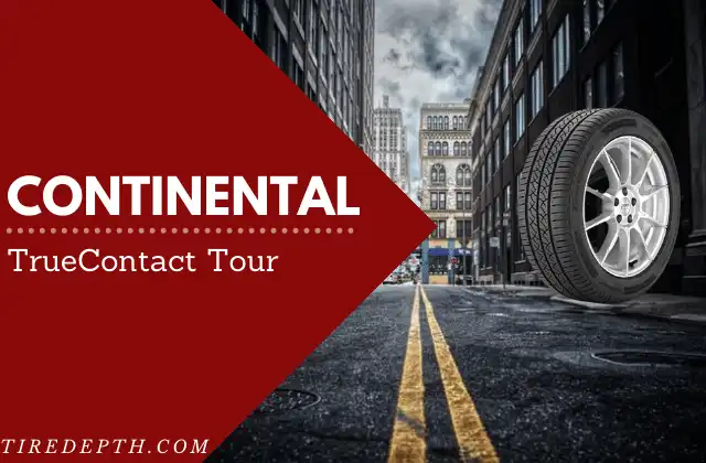 Continental TrueContact Tour Review - TireDepth