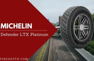 Michelin Defender LTX Platinum Review