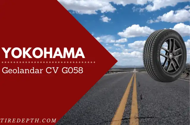 Yokohama Geolandar CV G058 Review & Comparison 2025
